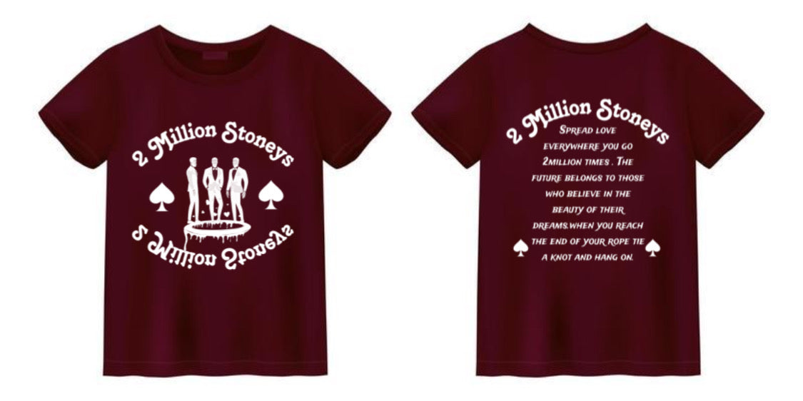 2millionstoneys burgundy Tshirt